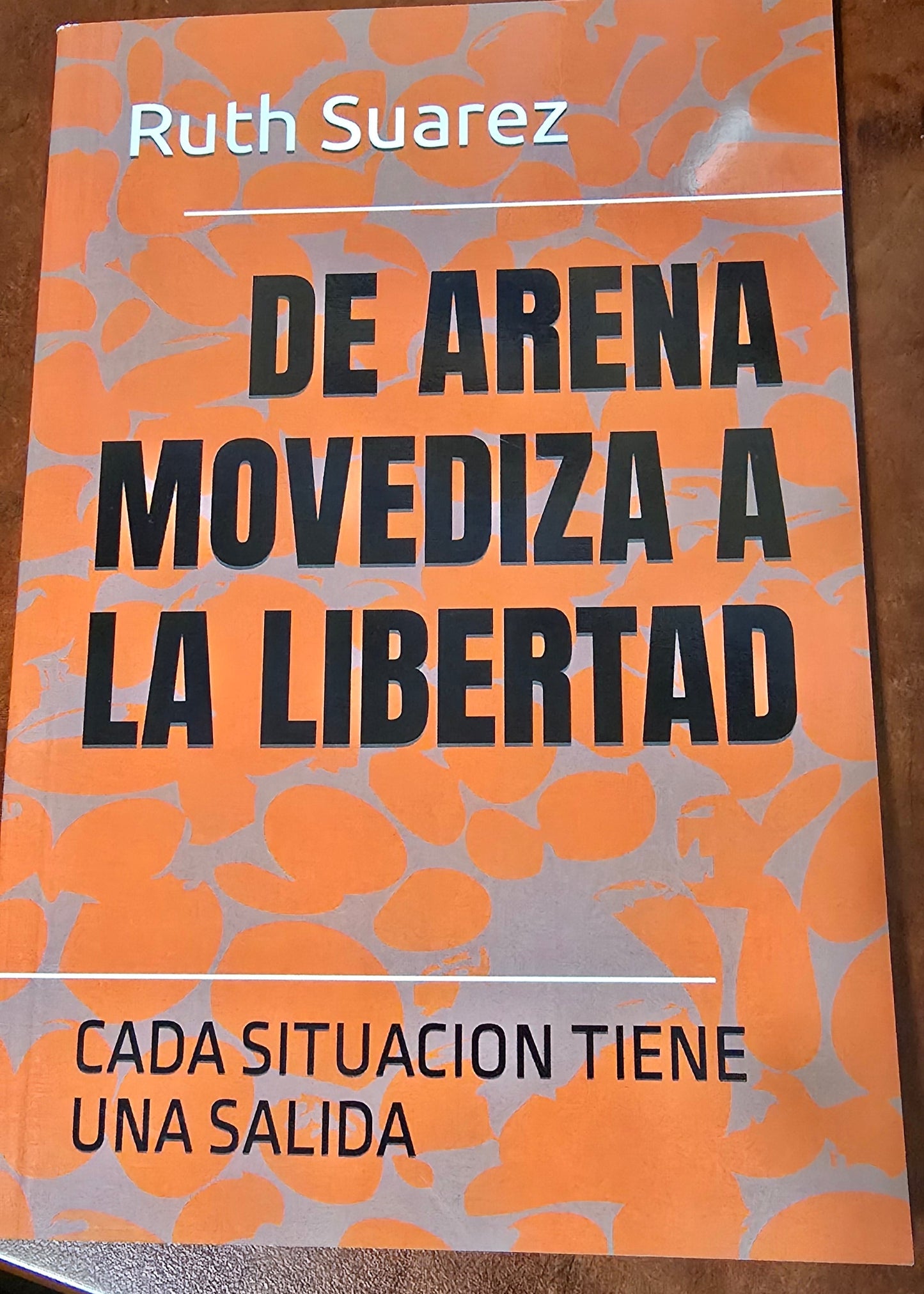 De arena Movediza a la Libertad